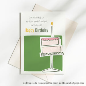 Green Cake - Sprinkled With Wishes & Frosted With Love- Birthday Card