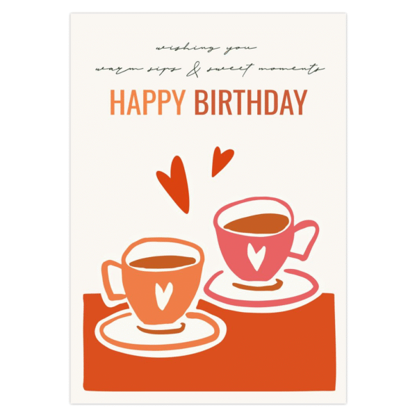 Orange Teacups: Warm Sips And Sweet Moments- Birthday Card - Image 2