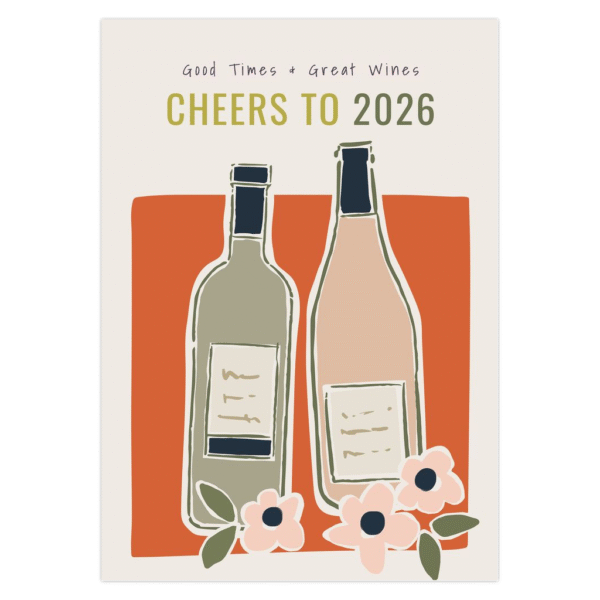 Good Times And Great Wine - Cheers To 2026 New Year Card (Rust) - Image 2