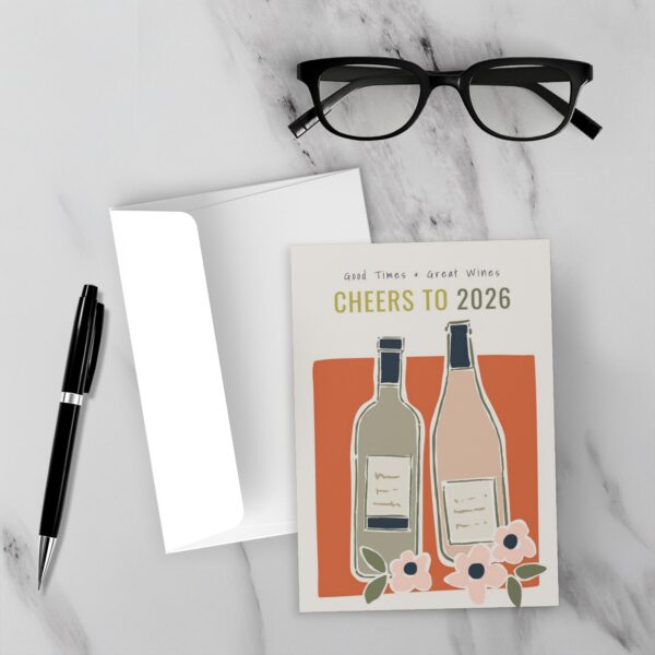 Good Times And Great Wine - Cheers To 2026 New Year Card (Rust) - Image 3