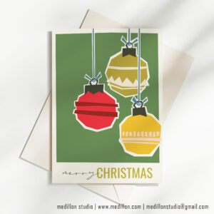 Green Christmas Ornaments - Christmas Card