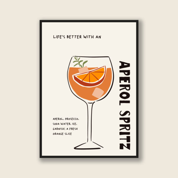 Life Is Better With Aperol Spritz Print Poster | Funny Cocktail Wall Art | Summer Drink Bar Decor | Cocktail Lovers Gift | Cocktail Humor - Image 2