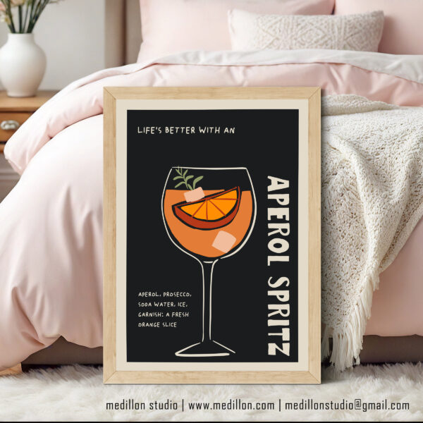 Black- Life Is Better With Aperol Spritz Print Poster | Funny Cocktail Wall Art | Summer Drink Bar Decor | Cocktail Lovers Gift | Cocktail Humor - Image 2