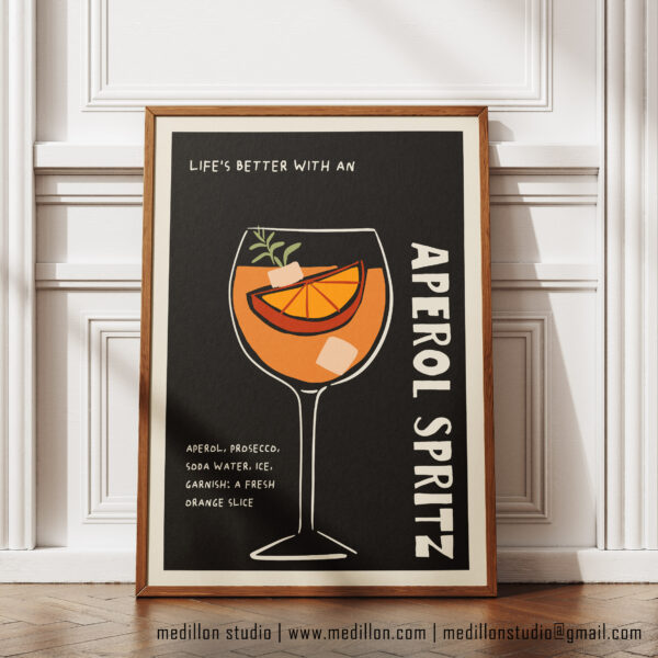 Black- Life Is Better With Aperol Spritz Print Poster | Funny Cocktail Wall Art | Summer Drink Bar Decor | Cocktail Lovers Gift | Cocktail Humor - Image 3