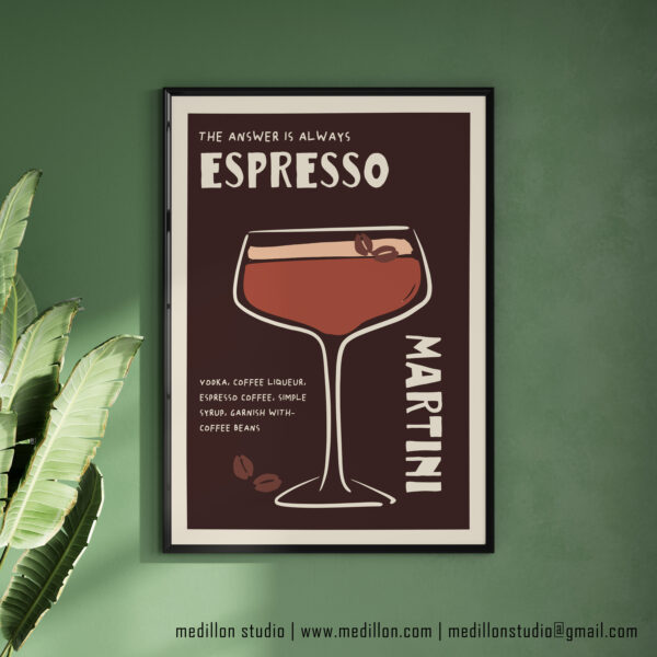The Answer is Always Espresso Martini Print Poster | Funny Cocktail Wall Art | Martini Kitchen Decor | Home Bar Print | Cocktail Lovers Gift Option 3 - Image 3