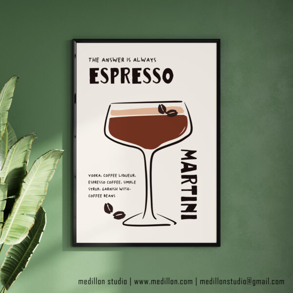 The Answer is Always Espresso Martini Print Poster | Funny Cocktail Wall Art | Martini Kitchen Decor | Home Bar Print | Cocktail Lovers Gift Option 2
